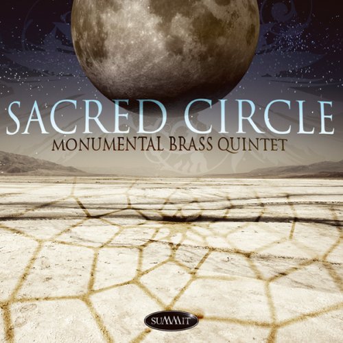 CD cover for "Sacred Circle" by Monumental Brass Quintet, desert landscape.