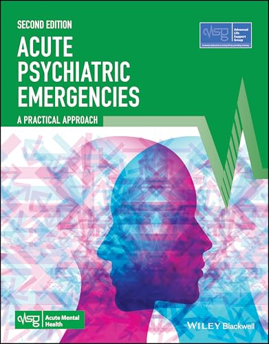 Acute Psychiatric Emergencies : A Practical Approach