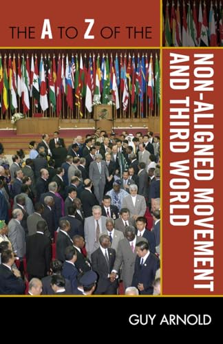 The A to Z of the Non-Aligned Movement and Third World