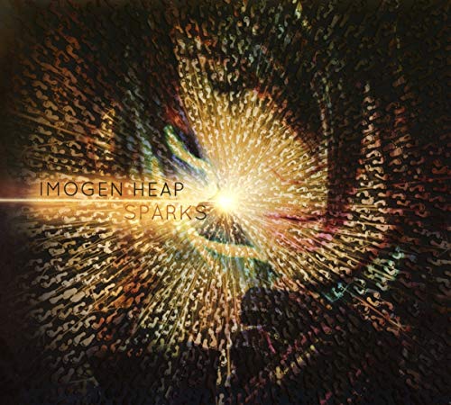 Imogen Heap’s “Sparks” album cover: abstract golden sparks radiating from center.