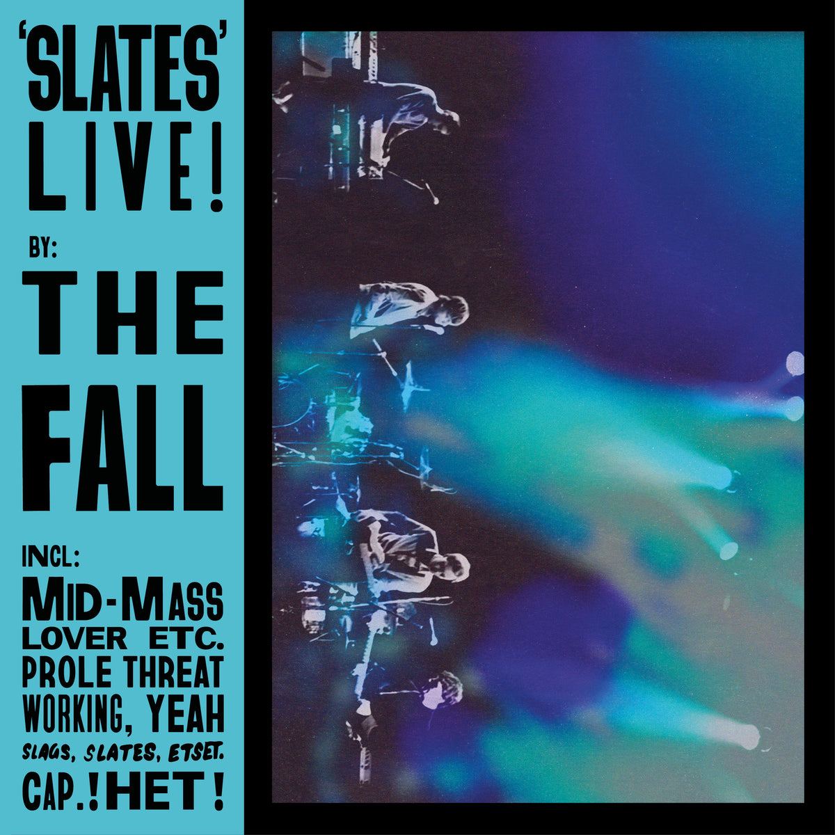 Album cover for The Fall’s “Slates (live)” featuring a blurry stage performance.
