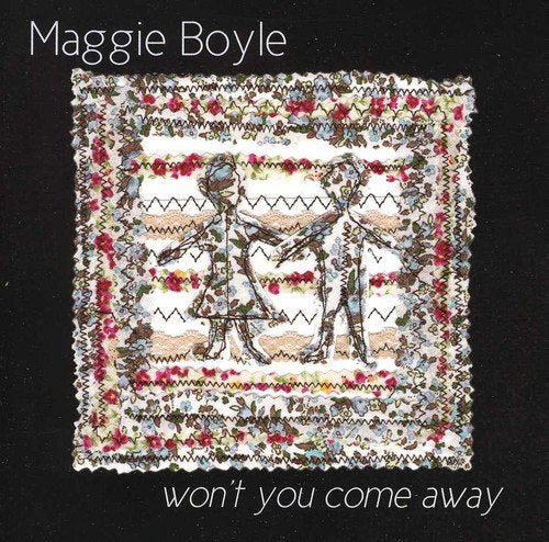 CD cover for Maggie Boyle’s “Won’t You Come Away” with floral embroidery art.