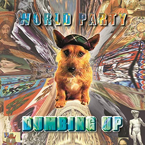 Album cover for World Party’s “Dumbing Up” featuring a dog in a hat.