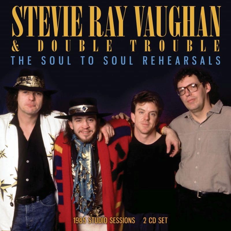 CD cover for Stevie Ray Vaughan & Double Trouble’s “The Soul To Soul Rehearsals.”