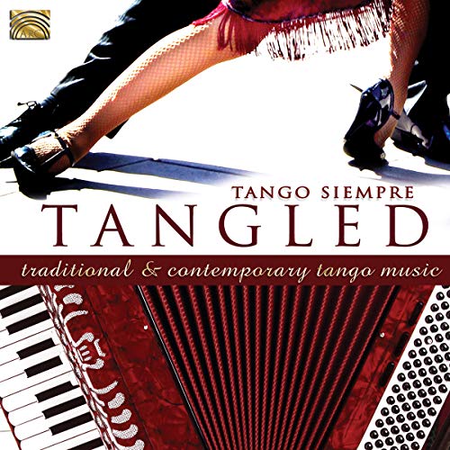 CD cover for "Tangled" by Tango Siempre, featuring dancers and an accordion.