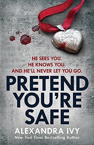 Pretend You're Safe: A gripping thriller of page-turning suspense (The Agency)
