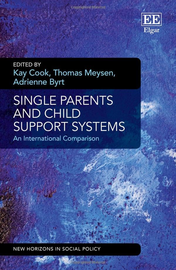 Single Parents and Child Support Systems : An International Comparison