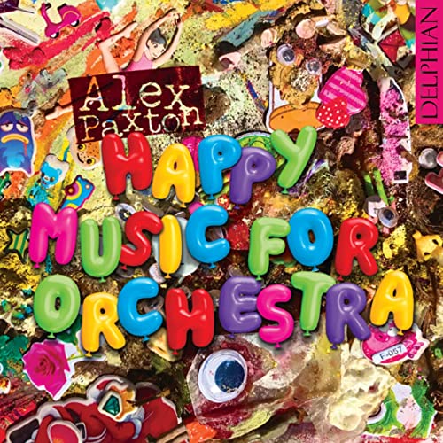 CD cover for “Alex Paxton - Happy Music For Orchestra” with colorful collage.