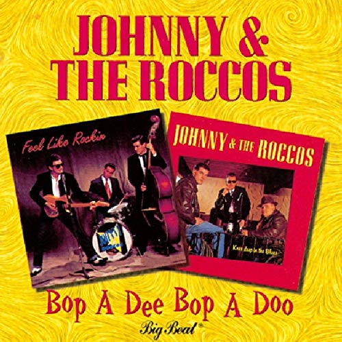CD cover for "Johnny And The Roccos - Bop a Dee Bop a Doo.