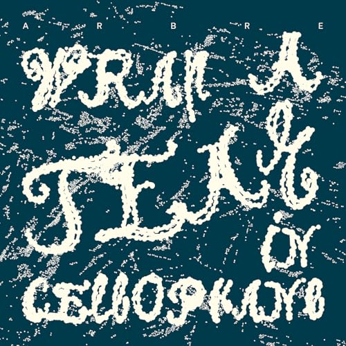 CD cover for “WRAP A TEAR IN CELLOPHANE” by ARBRE, textured lettering.