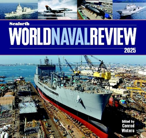 Seaforth World Naval Review : 2025