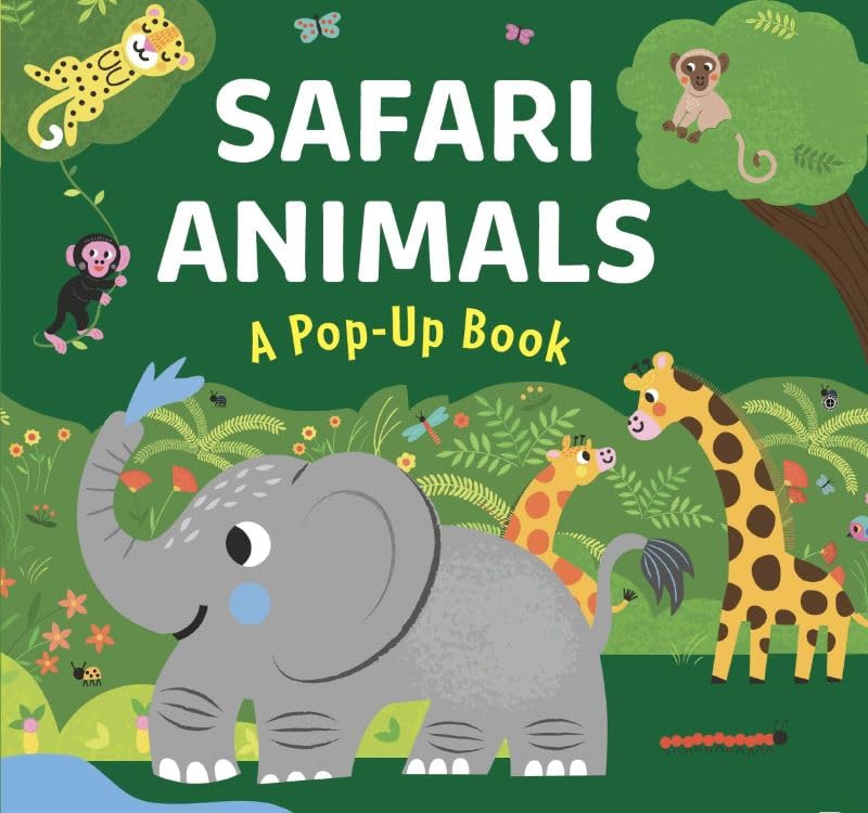SAFARI ANIMALS : A Pop-UP Book