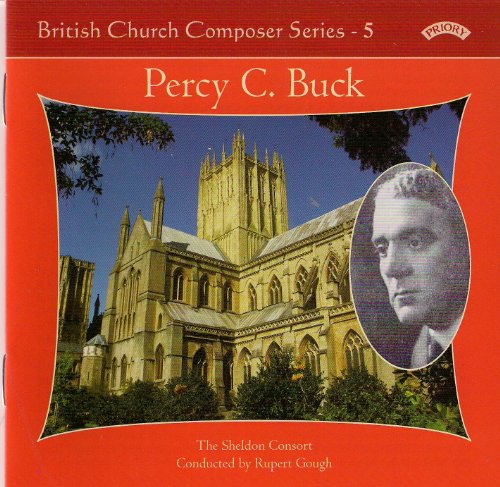 CD cover for Percy C. Buck’s church music, featuring a cathedral and portrait.