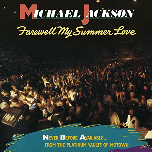 Album cover for Michael Jackson's Farewell My Summer Love showing a large concert crowd.