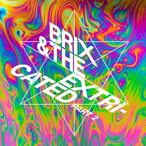 Album cover for "Brix And The Extricated - Part 2" with colorful, swirling design.