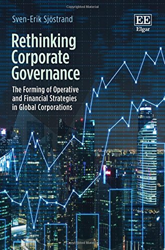 Rethinking Corporate Governance: The Forming of Operative and Financial Strategies in Global Corporations