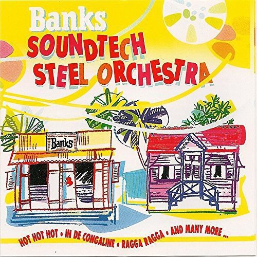 CD cover for Banks Soundtech Steel Orchestra with colorful island scene.