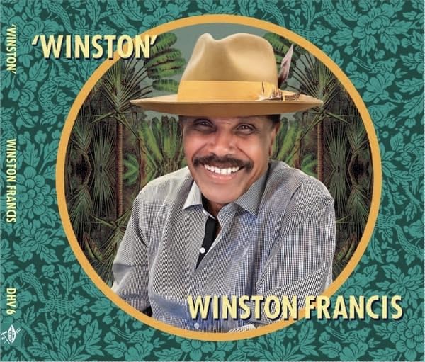 CD cover featuring Winston Francis, smiling and wearing a hat.