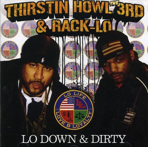 CD cover featuring two rappers, Thirstin Howl the 3rd and Rack-Lo, with logo.