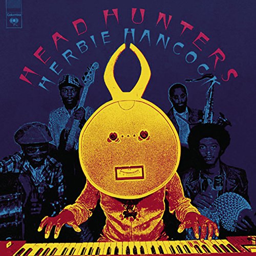 Album cover for Herbie Hancock’s “Headhunters” featuring musicians and abstract art.