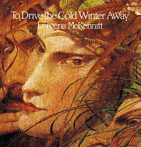 CD cover for Loreena McKennitt’s “To Drive The Cold Winter Away.”