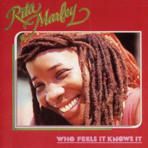Rita Marley album cover, "Who Feels It Knows It," featuring a smiling portrait.
