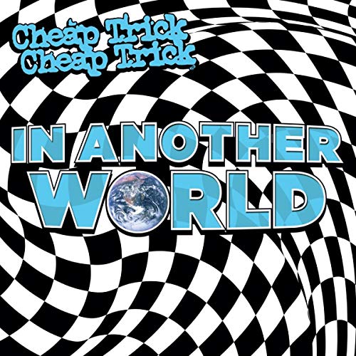Cheap Trick album cover: swirling black and white with a blue Earth.