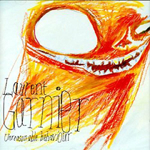 Album cover for Laurent Garnier’s “Unreasonable Behaviour” with abstract orange art.