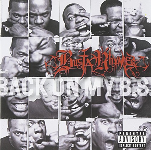 Busta Rhymes album cover, "Back On My B.S.," black and white collage.