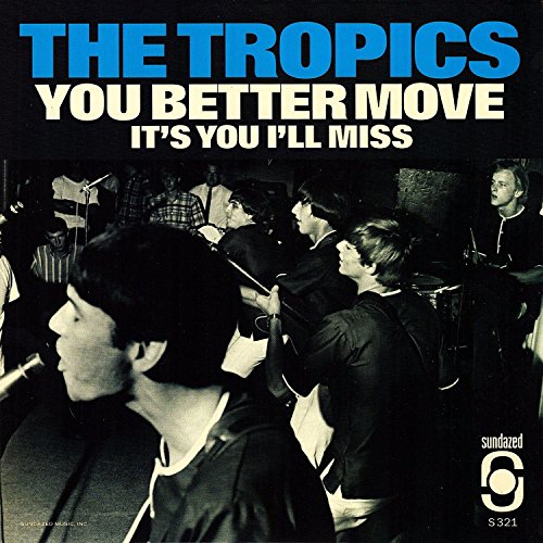 Red vinyl record cover for The Tropics’ “You Better Move / It’s You I’ll Miss.”
