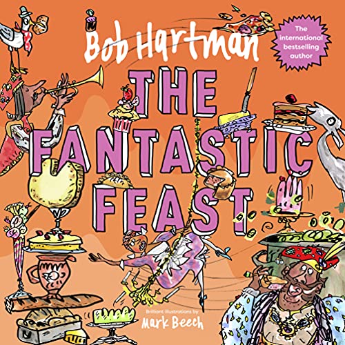 The Fantastic Feast (Bob Hartman's Rhyming Parables)