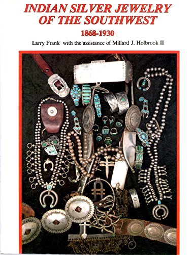 Indian Silver Jewelry of the Southwest