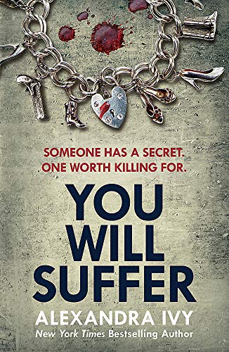 You Will Suffer: A gripping, chilling, unputdownable thriller (The Agency)