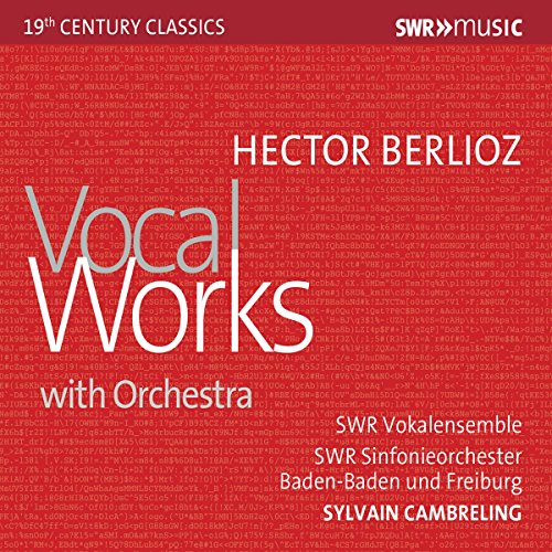 CD cover for Hector Berlioz’s “Vocal Works” with red and white text.