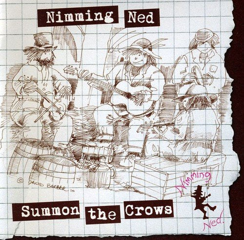 Hand-drawn CD cover for Nimming Ned’s “Summon The Crows,” featuring musicians and crows.