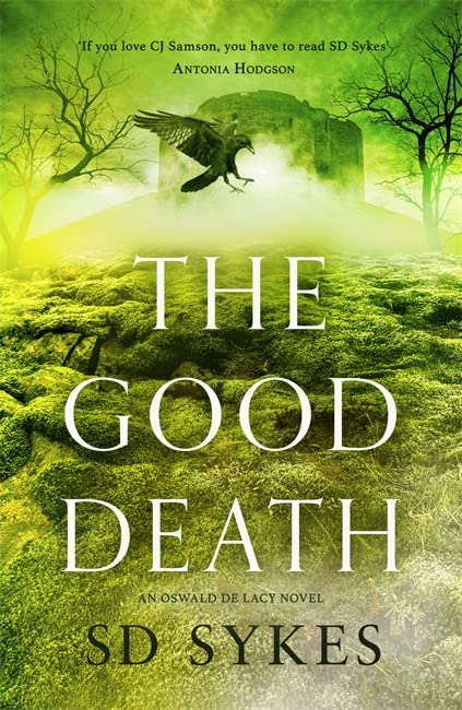 The Good Death (The Oswald de Lacy Medieval Murders)