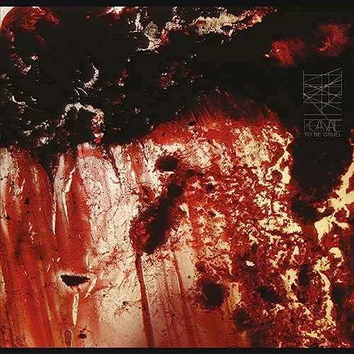 Album cover for Khanate’s “To Be Cruel” with abstract red and black textures.