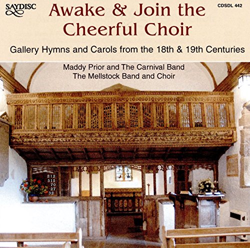 CD cover: church interior with wooden gallery, title “Awake & Join the Cheerful Choir.”