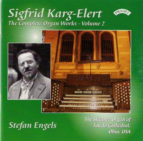 CD cover featuring composer Sigfrid Karg-Elert and an organ console.