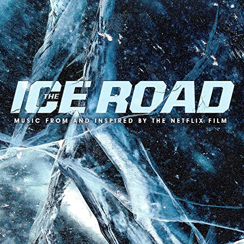 The Ice Road" soundtrack album cover with cracked ice texture and title.