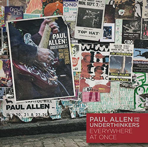 CD cover for Paul Allen & The Underthinkers' "Everywhere At Once," collage style.
