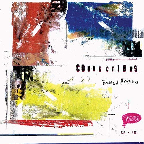 Album cover for Connections - Foreign Affairs, abstract collage style.