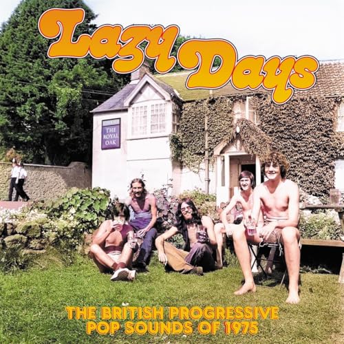 Album cover: group lounging in front of a British pub, "Lazy Days".