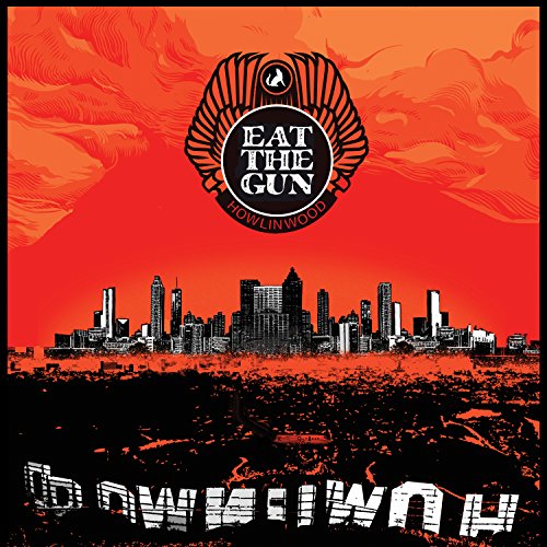 CD cover: red and black cityscape with text “Eat The Gun - Howlinwood”.