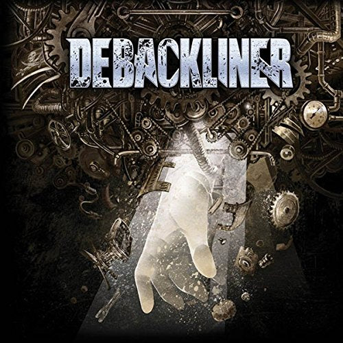 CD cover for Debackliner featuring gears, pipes, and a glowing hand.