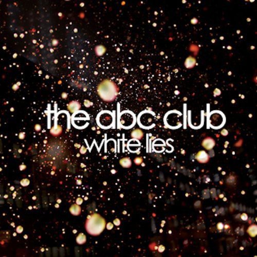 CD cover for “White Lies” by The ABC Club with bokeh lights.