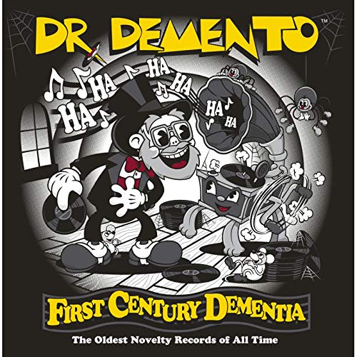 CD cover for Dr. Demento’s “First Century Dementia” with cartoon illustration.
