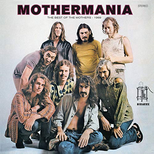 Mothermania" vinyl album cover featuring Frank Zappa and The Mothers, 1969.