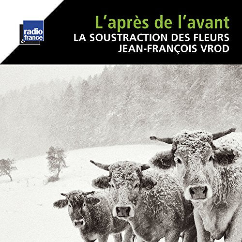 CD cover: snowy landscape with cows, text “L’après de l’avant” visible.