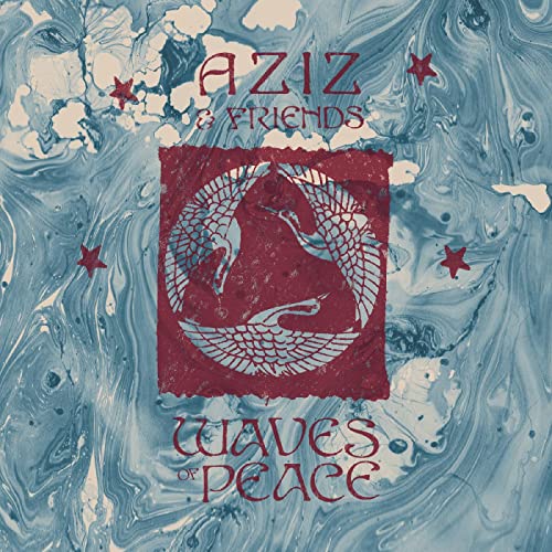 Album cover for "Aziz & Friends - Waves Of Peace" with bird and wave design.